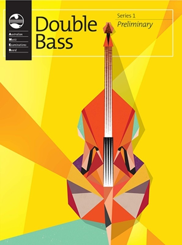 AMEB Double Bass Series 1 - Preliminary