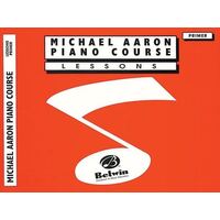 Michael Aaron Piano Course: Lessons Primer