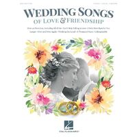 Wedding Songs of Love & Friendship - 2nd Edition