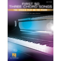 First 50 3-Chord Songs You Should Play On Piano