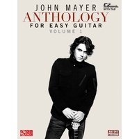 John Mayer Anthology for Easy Guitar - Volume 1