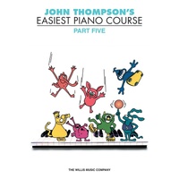 John Thompson's Easiest Piano Course - Part 5 - Book Only