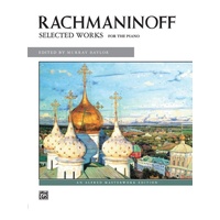 Rachmaninoff - Selected Works