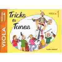 Tricks To Tunes Viola, Book 1