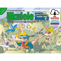 Progressive Ukulele Method for Young Beginners Book 3
