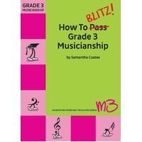 How To Blitz Grade 3 Musicianship