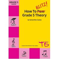How To Blitz Grade 5 Theory