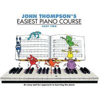 John Thompson's Easiest Piano Course - Part 2 - Book Only