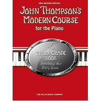 John Thompson's Modern Course for the Piano - Third Grade